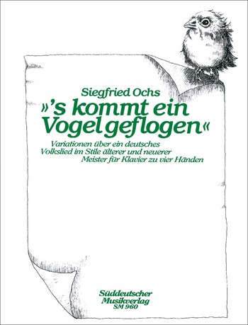 's kommt ein Vogel geflogen - Variationen im Stile lterer und neuerer Meister fr Klavier zu 4 Hnden