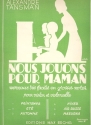 Nous jouons pour maman vol.2 (t) morceaux trs facile en grosses notes pour violon et violoncelle