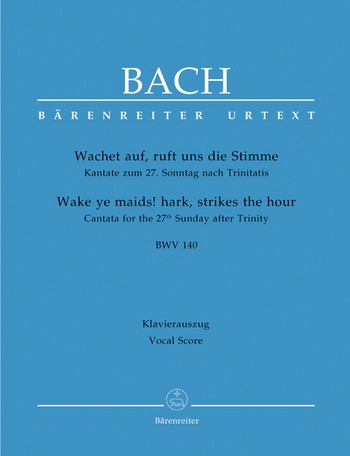 Wachet auf ruft uns die Stimme Kantate Nr.140 BWV140 Klavierauszug (dt/en)
