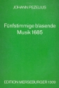 Fünfstimmige blasende Musik für Blechbläser (1685) Partitur