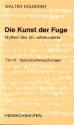 Die Kunst der Fuge Band 3 Spezialuntersuchungen