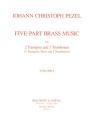 Fnfstimmig blasende Musik Band 1 fr 2 Trompeten und 3 Posaunen Partitur und Stimmen