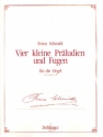 4 kleine Prludien und Fugen fr Orgel