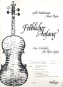 Frhlicher Anfang Band 1 fr Violine