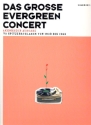 Das große Evergreen-Concert 70 Spitzenschlager von 1930-1965 für Akkordeon