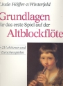 Grundlagen fr das erste Spiel auf der Altblockflte 