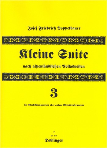 Kleine Suite nach alpenlndischen Volksweisen fr 4 Blockflten (SATB),  Spielpartitur