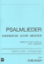 Psalmlieder Chorstze alter Meister