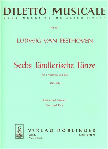 6 lndlerische Tnze fr 2 Violinen und Bass Partitur und Stimmen