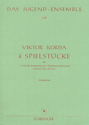 4 Spielstcke fr Melodieinstrument und 2 Rhythmus-Instrumente Spielpartitur