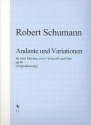 Andante und Variationen op.46 für 2 Klaviere, 2 Violoncelli und Horn (Originalfassung)