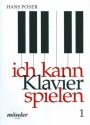 Ich kann Klavier spielen Band 1 fr Klavier