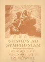 GRADUS AD SYMPHONIAM FUER STREICHORCHESTER OBERSTUFE HEFT 1             PARTITUR