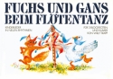 Fuchs und Gans beim Flötentan - Kinderlieder Für 3 Blockflöten und Klavier Partitur und 3 Stimmen