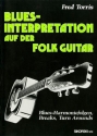 Blues-Interpretation auf der folk guitar Blues-Harmoniefolgen, Breaks, Turn Arounds