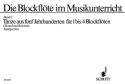 Die Blockflte im Musikunterricht Band 1 fr 1-4 Blockflten (S/SS/ST/SA/SST/SAT/SSSA/SSAB/SSAT), Schlagwerk ad Spielpartitur