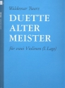 Duette alter Meister fr 2 Violinen (1. Lage)