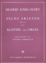 6 Skizzen op.10 fr Orgel