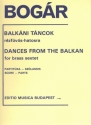 Tänze vom Balkan für 6 Blechbläser Partitur und Stimmen