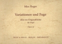 Variationen und Fuge ber ein Originalthema op.73 fr Orgel