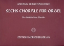 6 Chorle BWV645-650 fr Orgel