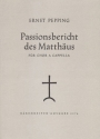 PASSIONSBERICHT DES MATTHAEUS FUER 4-10STIMMIGEN CHOR PARTITUR