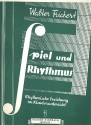 Spiel und Rhythmus Rhythmische Erziehung im Klavierunterricht