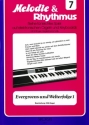 Evergreens und Welterfolge Band 1: für E-Orgel / Keyboard