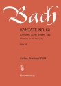 Christen tzet diesen Tag Kantate Nr.63 BWV63 Klavierauszug (dt/en)