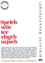 Sprichwrter rhythmisch fr Sprech-(Sing-)gruppen und Schlagwerk