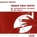 Singen nach Noten Systematischer Lehrgang fr die Klasse