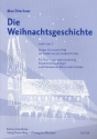 Die Weihnachtsgeschichte fr 1-4-stimmigen Chor und Tasteninstrument (Instrumente ad lib) Partitur