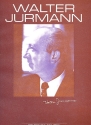 Walter Jurman: 21 Lieder und Chansons