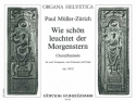 Wie schn leuchtet der Morgenstern op.54,2 fr 2 Trompeten, 2 Posaunen und Orgel