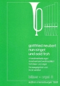 Nun singet und seid froh Choralbearbeitungen  fr 2 Trompeten,2 Posaunen und Orgel  Partitur