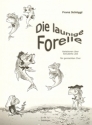 Die launige Forelle - Variationen ber Schuberts Lied fr gem Chor a cappella Partitur