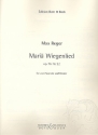 Mari Wiegenlied op.76,52 fr 2 Soprane und Klavier