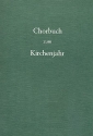 Chorbuch zum Kirchenjahr 98 deutsche Chorsätze