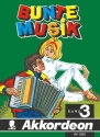 Bunte Musik Band 3 fr Akkordeon