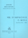 Sinfonie c-Moll Nr.8 in der 2. Fassung von 1890 für Orchester Studienpartitur