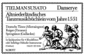 Altniederlndisches Tanzbchlein vom Jahre 1551 Band 2 fr 4 Blockflten (SSSA/AATB/ASTT/ATTB/AAAB/SSST u.a.) oder andere Mel Spielpartitur