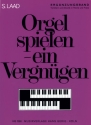 Orgelspielen ein Vergngen: Ergnzungsband