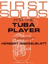 First Solos for the Tuba Player selected and arranged for tuba and piano