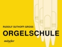 Orgelschule  