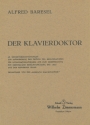 Der Klavierdoktor 45 Konzentrations bungen zur Aufbesserung der Technik fr Berufspianisten