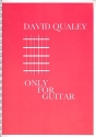 Only for Guitar for solo guitar/tab