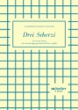 Drei Scherzi fr vierstimmigen gemischten Chor a cappella Partitur (dt)