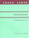 Friederike  Singspiel in drei Akten Klavierauszug (dt)