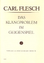 Das Klangproblem im Geigenspiel  