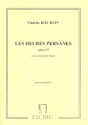 Les heures persanes op.65 16 pices pour piano